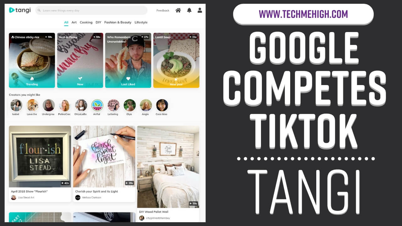 Tangi A Google's App Competing With TikTok